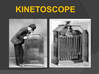 KINETOSCOPE
 