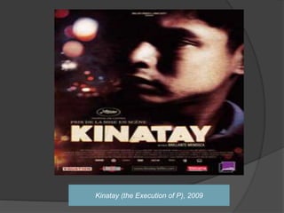 Kinatay (the Execution of P), 2009
 
