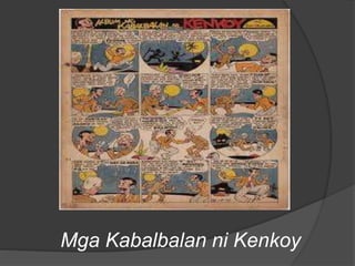 Mga Kabalbalan ni Kenkoy
 