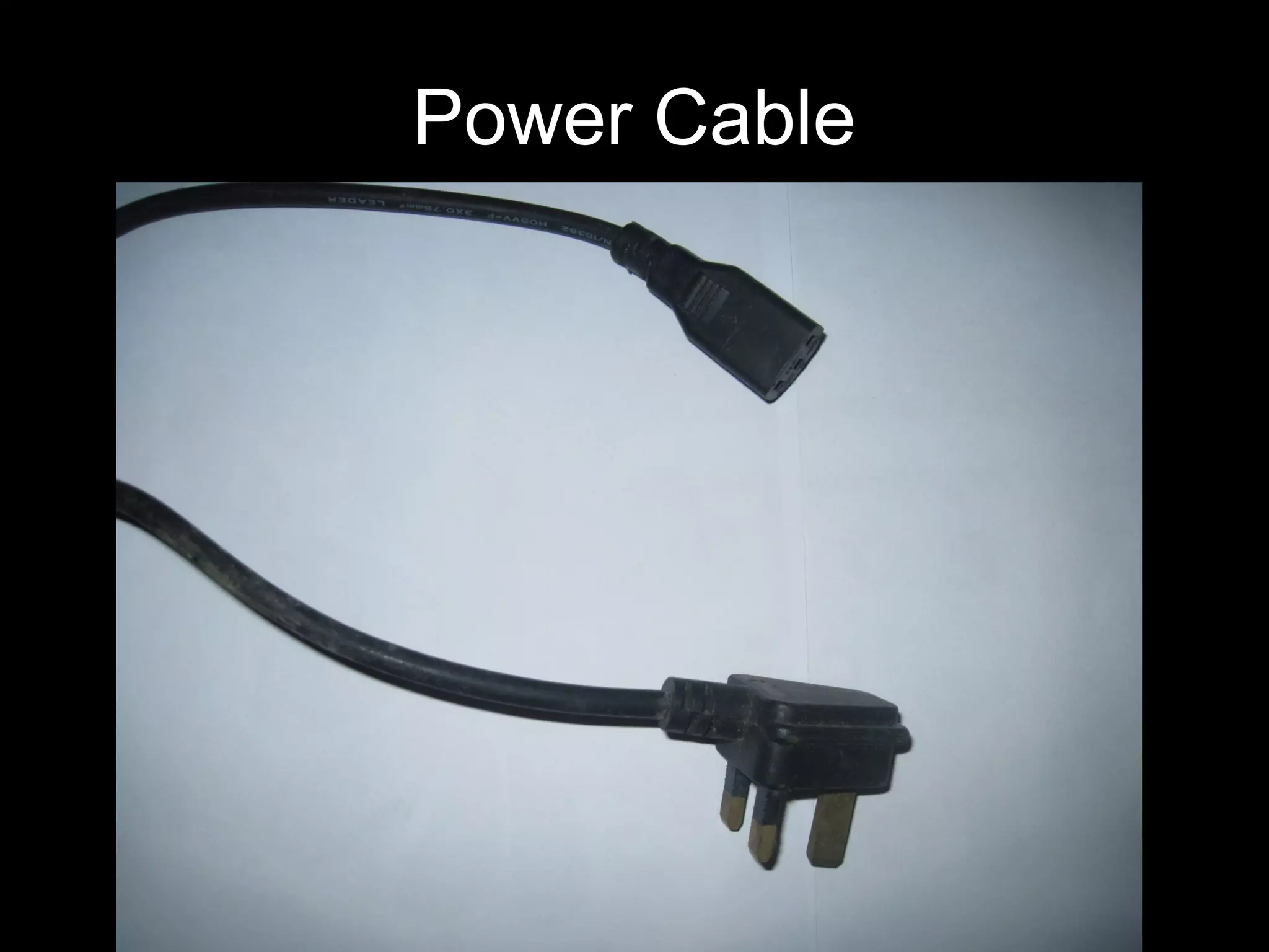 Power Cable
 