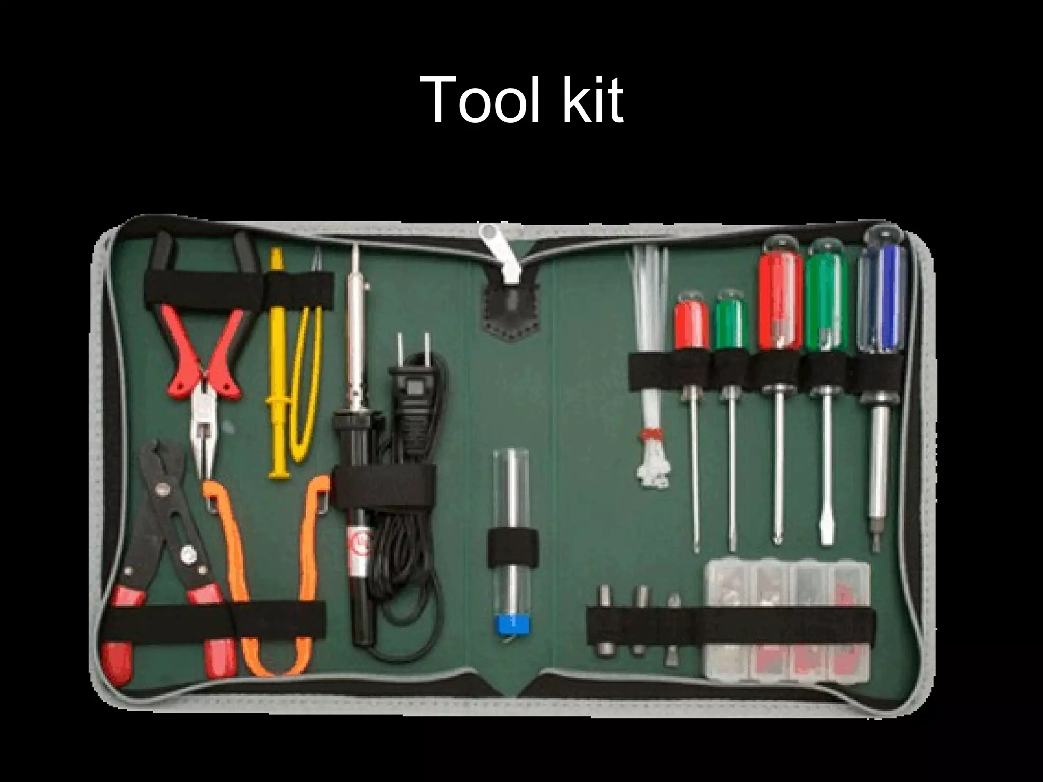 Tool kit
 