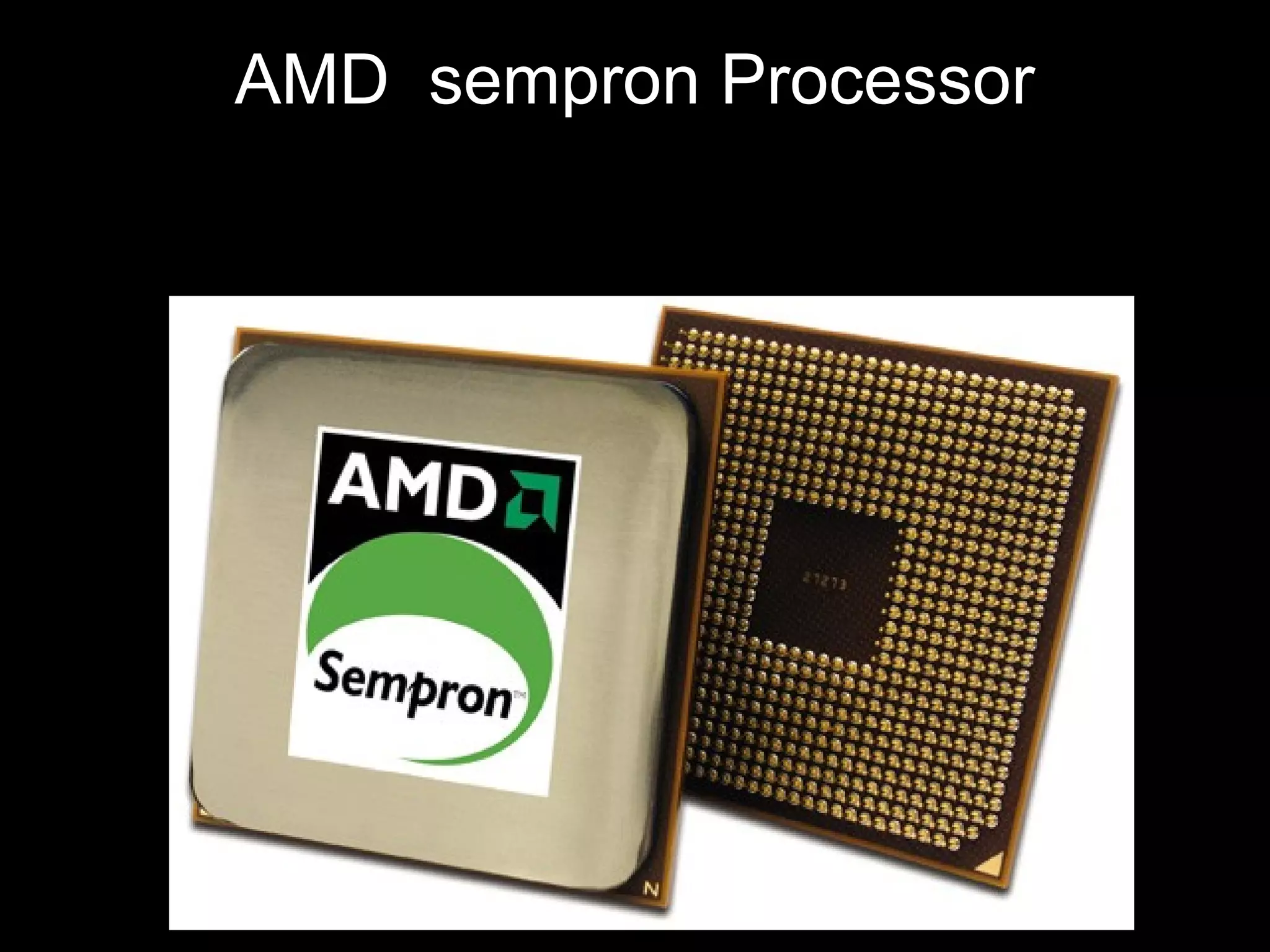 AMD sempron Processor
 