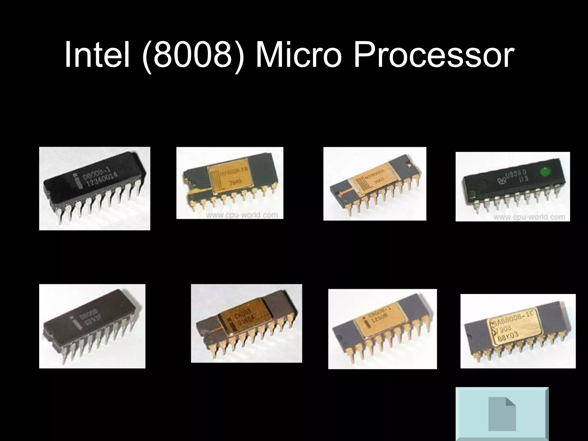 Intel (8008) Micro Processor
 