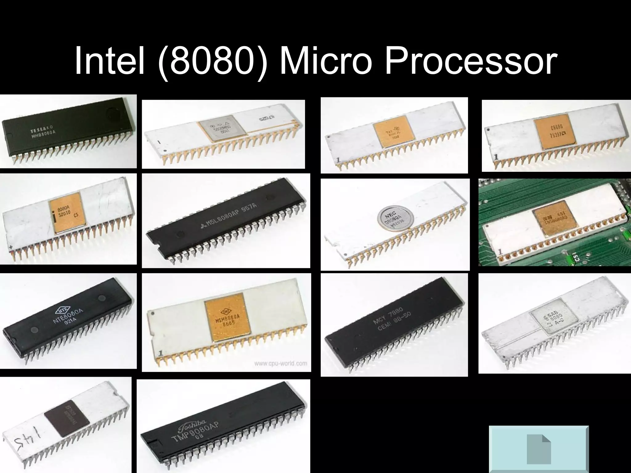 Intel (8080) Micro Processor
 