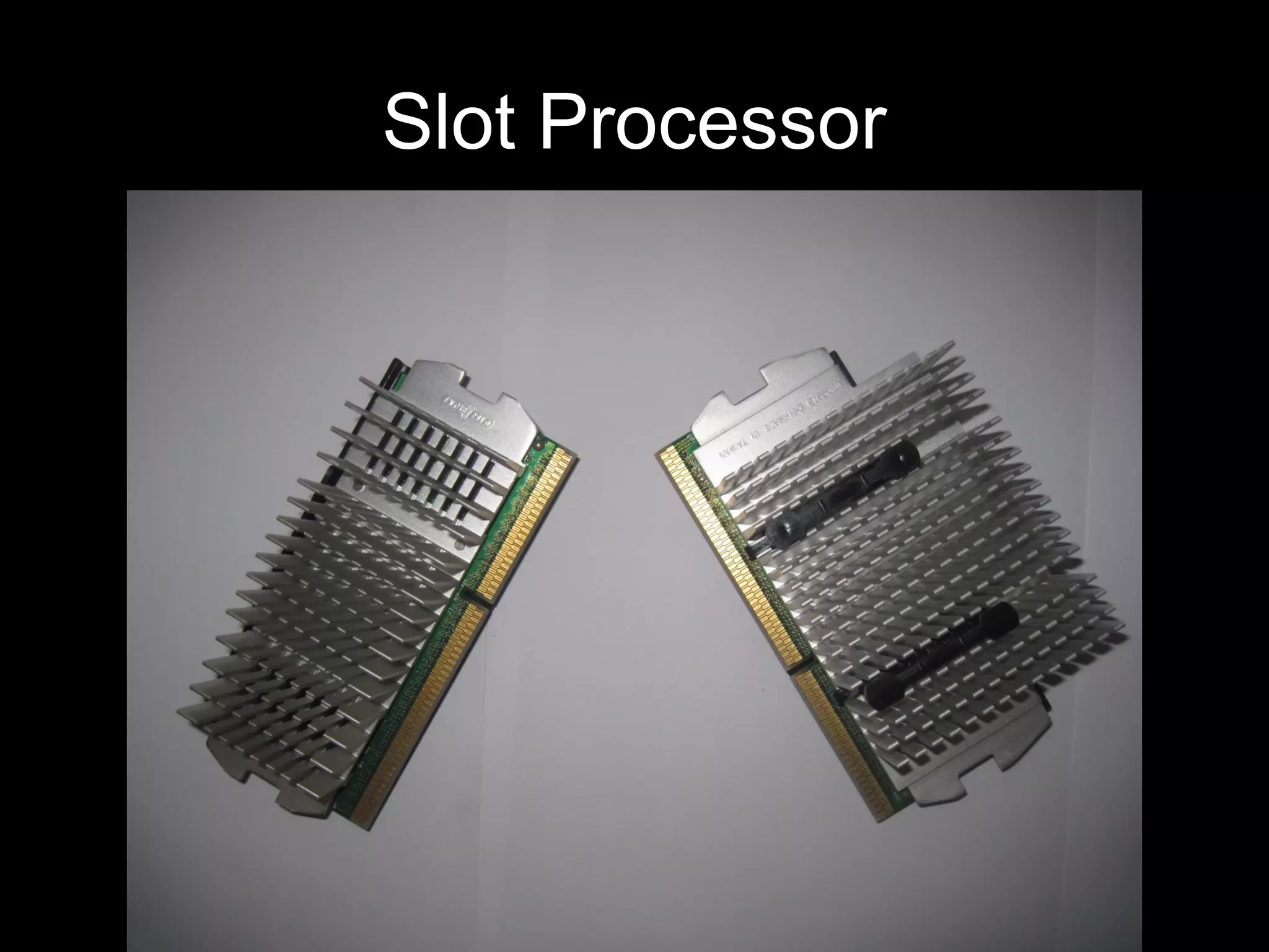 Slot Processor
 