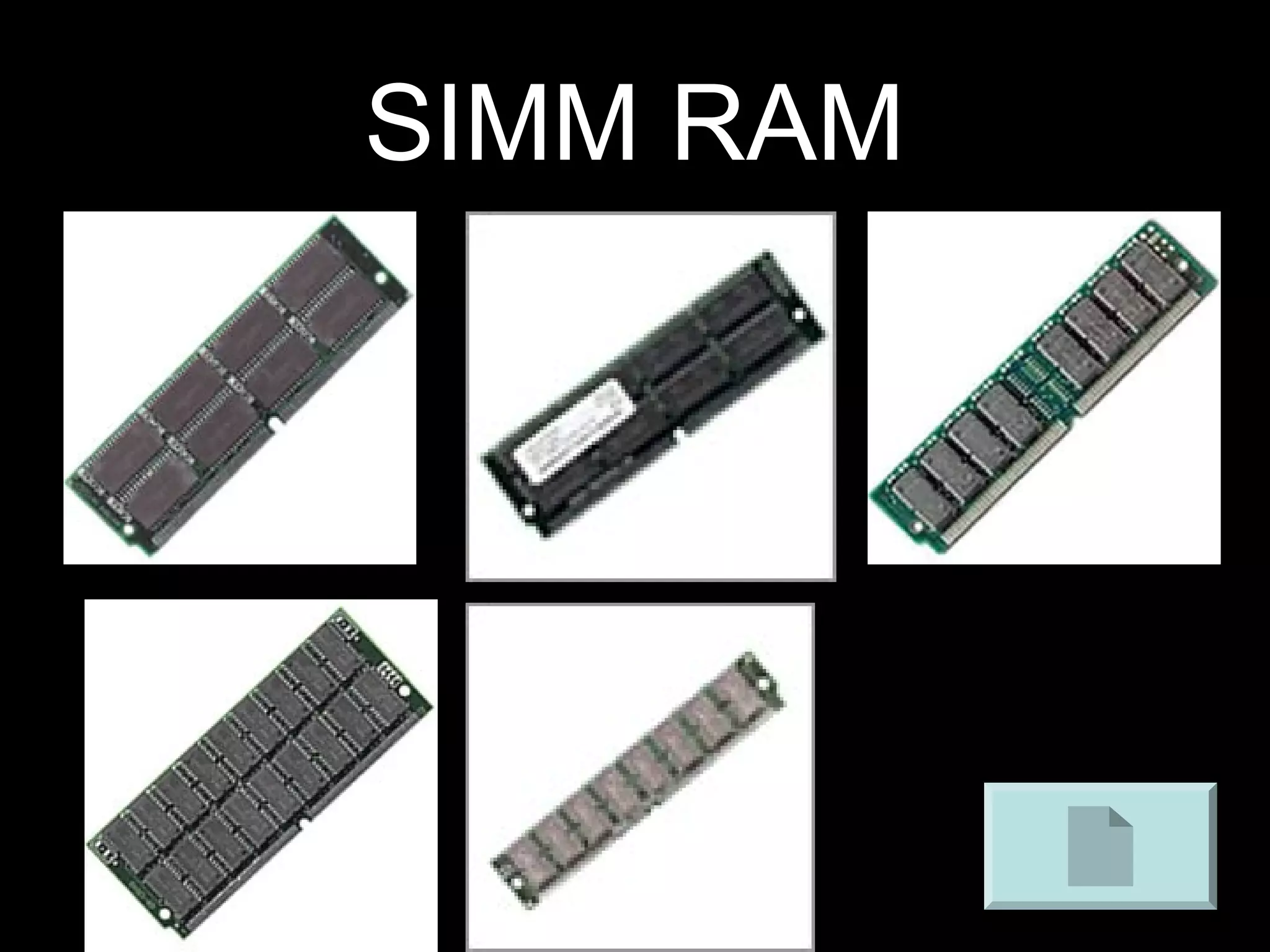 SIMM RAM
 