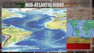 Cake Mid Atlantic Ridge Example Plate Boundaries | PPTX