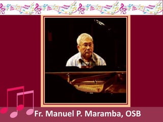 Fr. Manuel P. Maramba, OSB
 