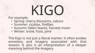 Haiku Using Kigo Example GRADE 10 PPT QUARTER 3 ENGLISH - HAIKU POEMS | PPTX