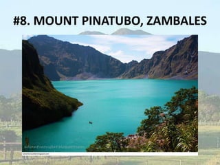 #8. MOUNT PINATUBO, ZAMBALES
 