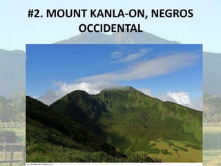 #2. MOUNT KANLA-ON, NEGROS
OCCIDENTAL
 