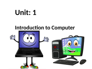 Introduction to Computers for Grade 1 Students: Basics and Uses | PPTX