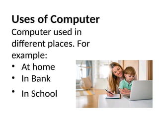 Introduction to Computers for Grade 1 Students: Basics and Uses | PPTX