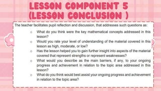 Lesson Component 5
(Lesson Conclusion )
 