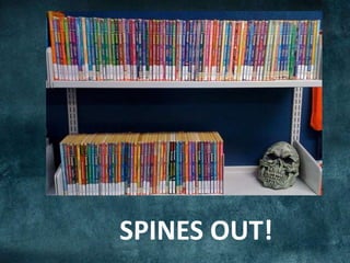 SPINES OUT!
 