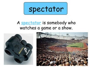 Spectator Observation Game Grade 2 lesson 6 vocabulary power point | PPT