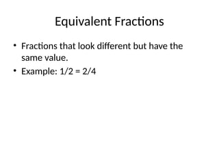 Example Of Equivalent Fractions In Math Grade_4_Math_Equivalent_Fractions_VISUALS.pptx