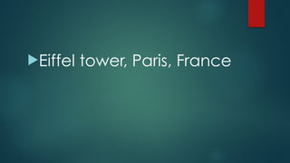 !Eiffel tower, Paris, France
 