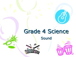 Grade 4 Science Sound 