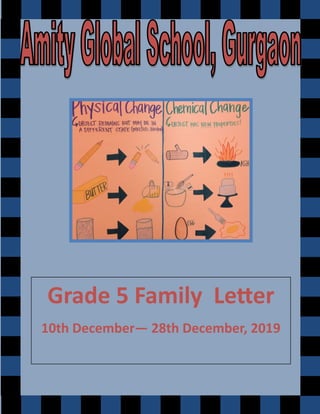 Grade 5 Family Letter
10th December— 28th December, 2019
 