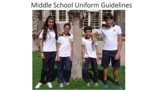 Middle School Uniform Guidelines
 