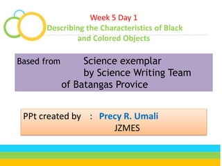 Grade 5 PPT ((Science_Q3_W5_Day 1-5.pptx