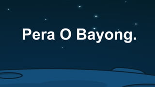 Pera O Bayong.
 