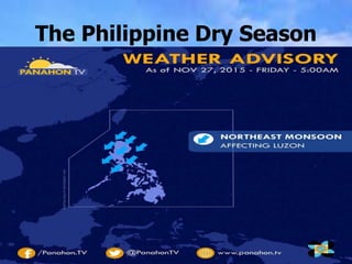 The Philippine Dry Season
 