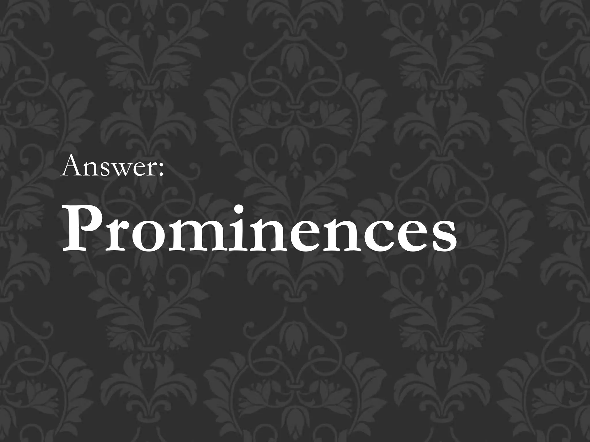 Answer:
Prominences
 