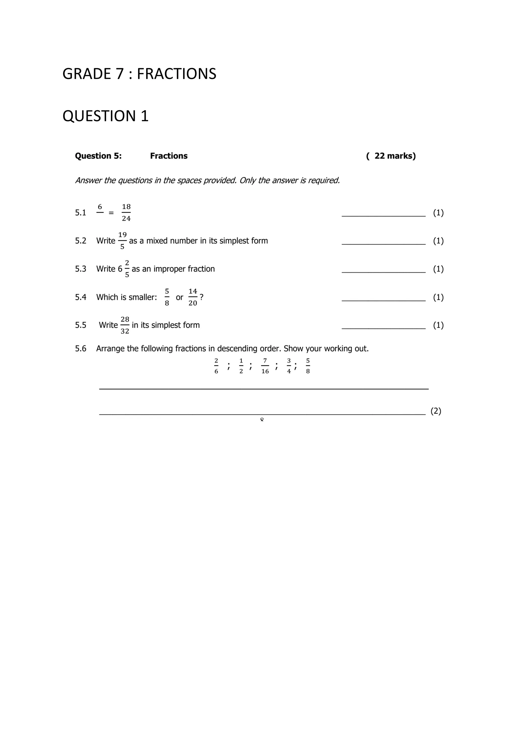 GRADE 7 : FRACTIONS
QUESTION 1