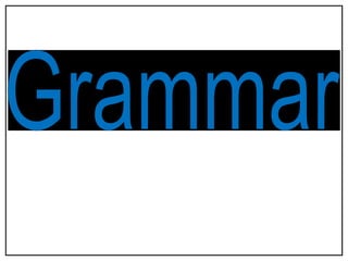 grade 7 grammar unit 1.pptx