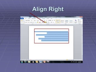 Align Right
 
