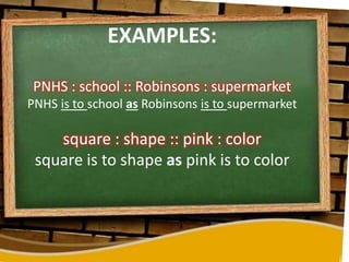grade 7 quarter 1 analogies POWERPOINT PRESENTATIONS | PPTX