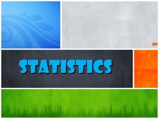 1
StatisticsStatistics
 