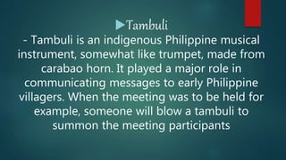 Grade 7 Traditional instruments of Luzon PPT
