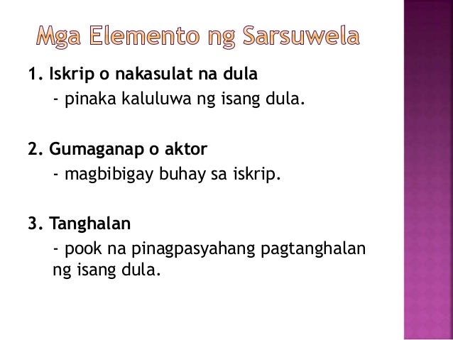 Grade 8. Sarsuwela