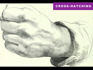 C R O S S - H A T C H I N G
 