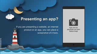 SLIDESMANIA.C
Presenting an app?
If you are presenting a website, an internet
product or an app, you can place a
screenshot of it here.
 