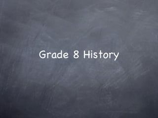 Grade 8 History 