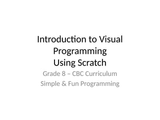 Gradeeeee_8_Introduction_to_Scratch.pptx