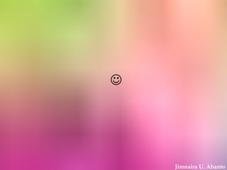 
Jimnaira U. Abanto
 