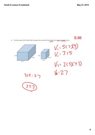 Grade 8 Lesson 9.notebook
9
May 27, 2015
S.66
 