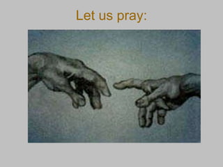 Let us pray: 