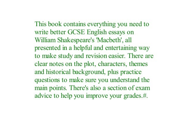 Essay My Family English Essay On Myself In English also Thesis Essay Example Pdf Grade Gcse English Shakespeare Text Guide Macbeth Pt Thesis Statement Descriptive Essay