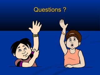 Questions ?

 
