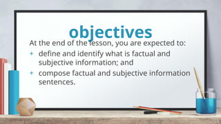 Objective Factual Notes Examples Understanding Factual and Subjective Information with Spelling and ...
