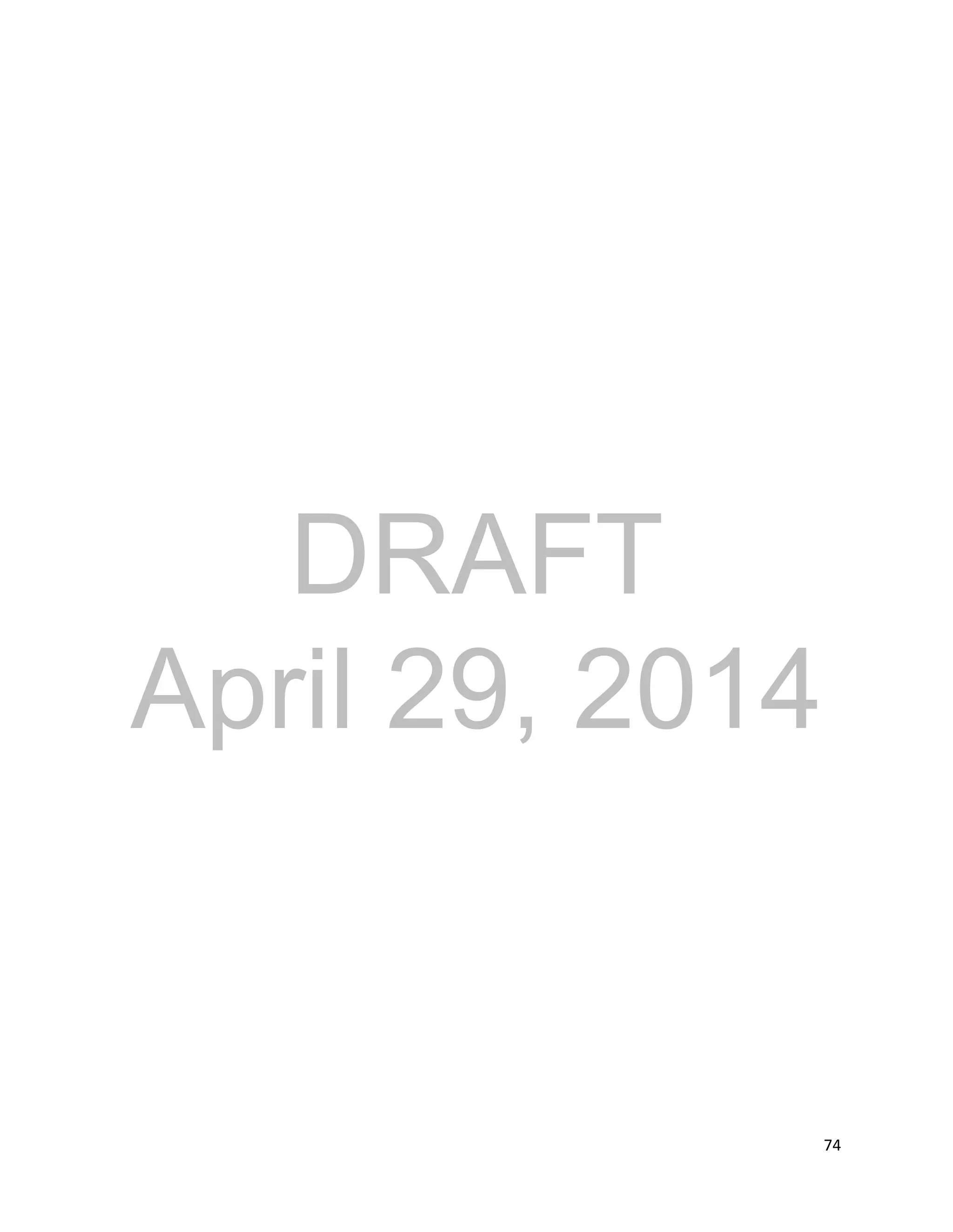 DRAFT
April 29, 2014
74
 