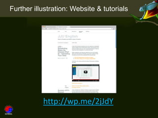 Further illustration: Website & tutorials




           http://wp.me/2jJdY
 