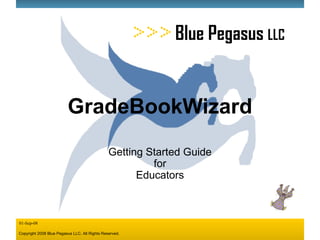 GradeBookWizard Getting Started Guide for Educators 