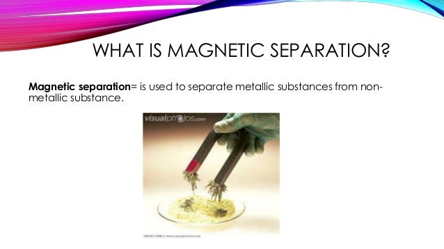 examples of separating mixtures Mixtures of Ways Separating